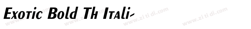Exotic Bold Th Itali字体转换